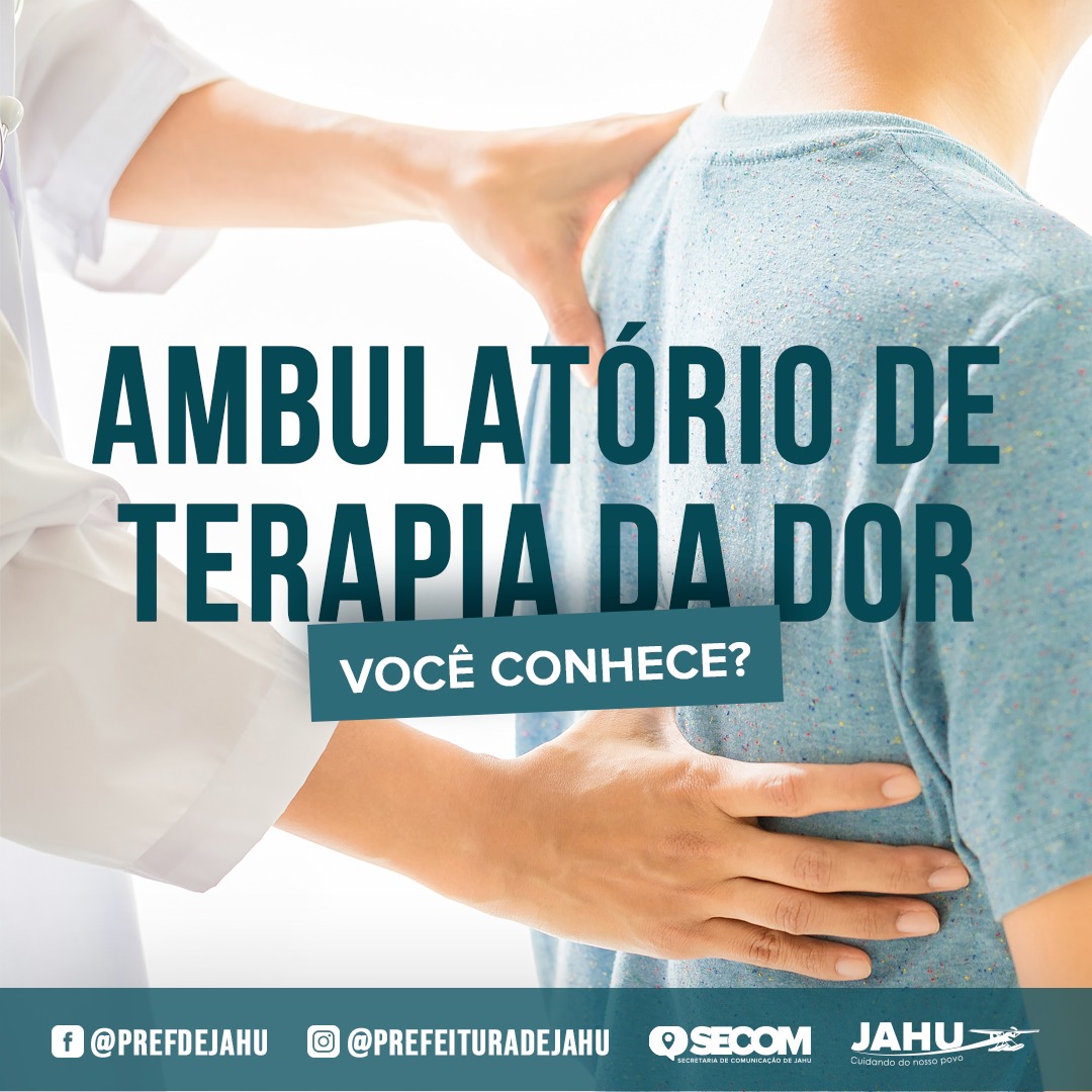 VOCÊ CONHECE O AMBULATÓRIO DE TERAPIA DA DOR?
