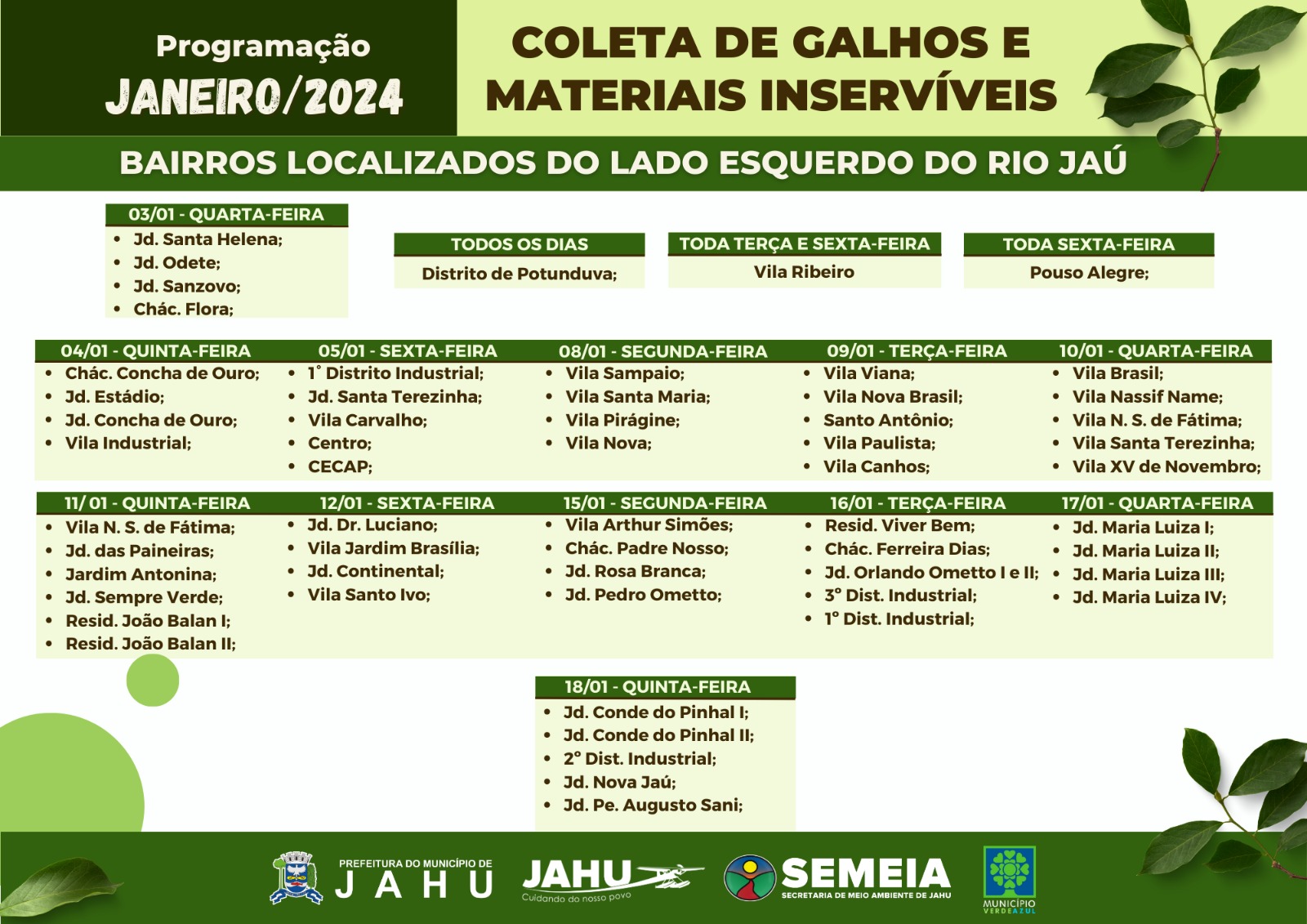 JAHU MAIS LIMPA: RECOLHA DE GALHOS E INSERVÍVEIS CONTINUA