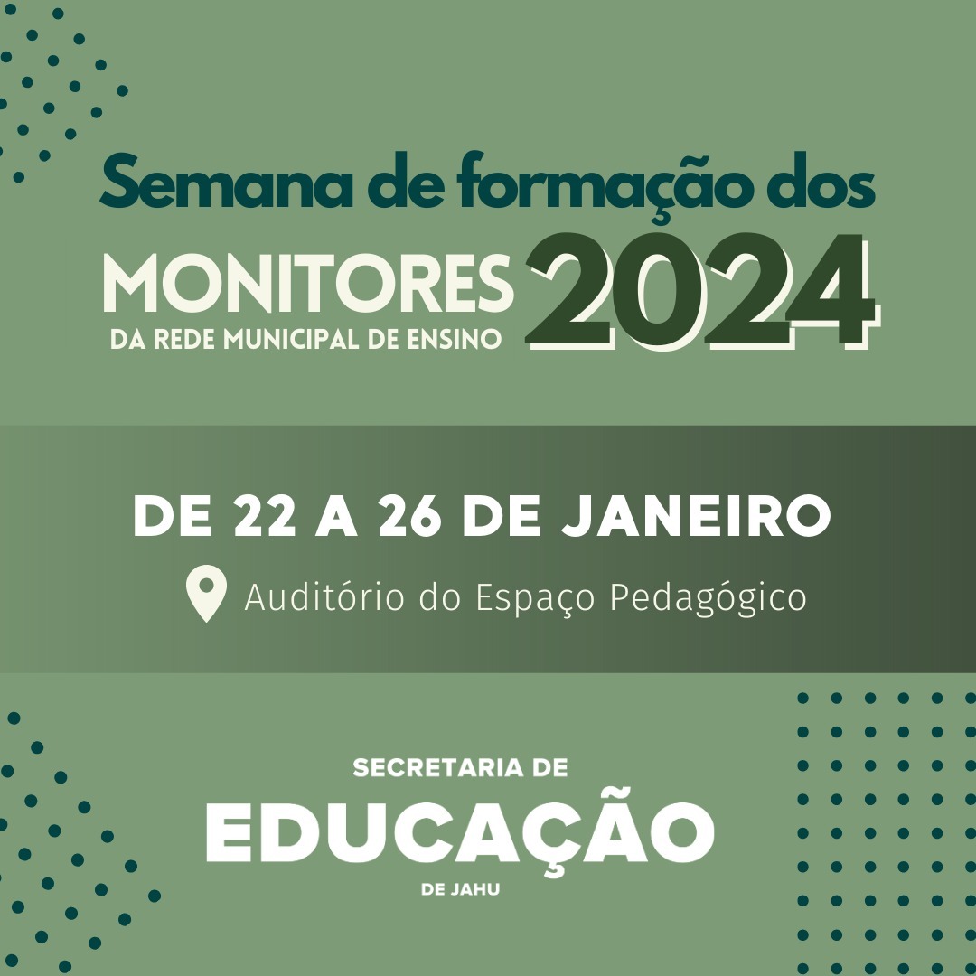 MONITORES DA REDE MUNICIPAL DE ENSINO PASSAM POR SEMANA DE FORMAÇÃO