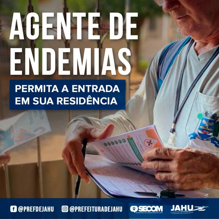 PERMITA A ENTRADA DO AGENTE DE ENDEMIAS EM SUA RESIDÊNCIA