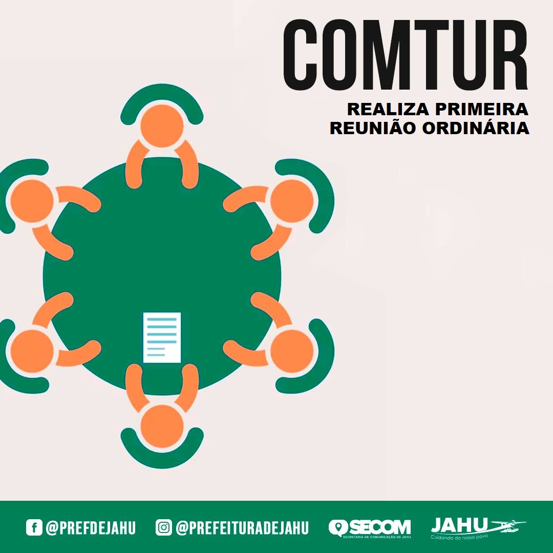 COMTUR REALIZA PRIMEIRA REUNIÃO ORDINÁRIA