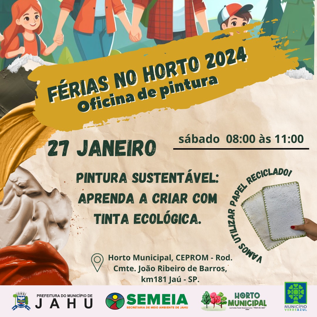 FÉRIAS NO HORTO - AMANHÃ TEM OFICINA DE PINTURA SUSTENTÁVEL