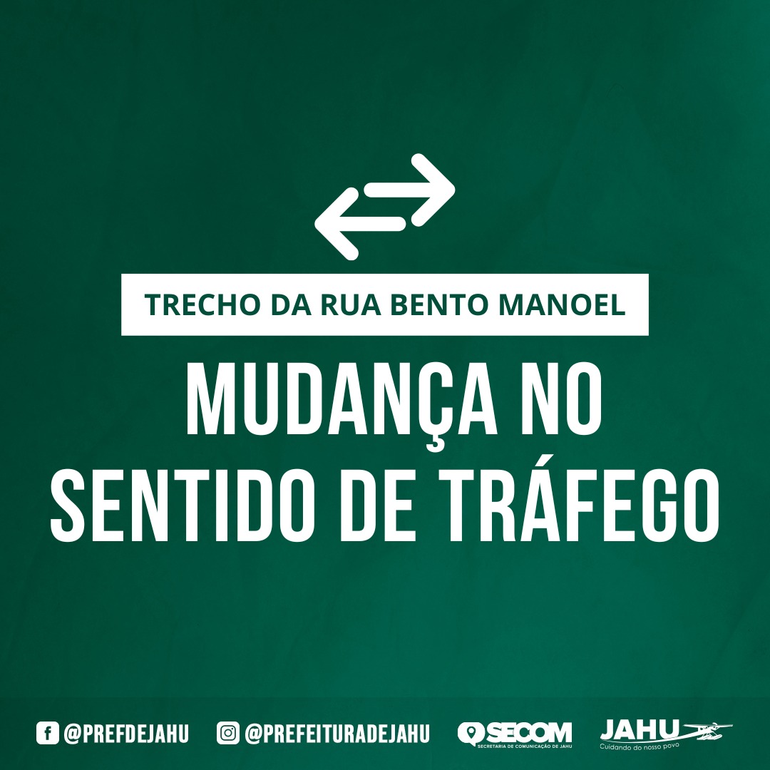 TRECHO DA RUA BENTO MANOEL TERÁ MUDANÇA NO SENTIDO DE TRÁFEGO