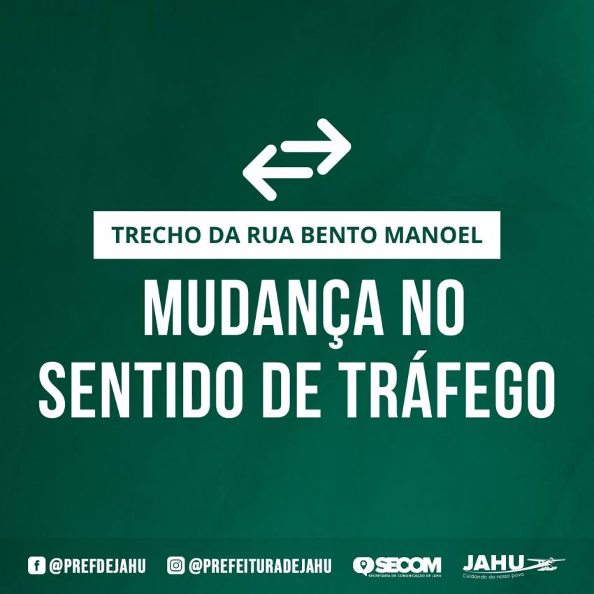 TRECHO DA RUA BENTO MANOEL TERÁ MUDANÇA NO SENTIDO DE TRÁFEGO