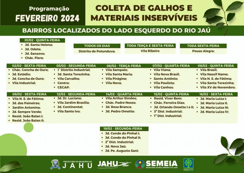 JAHU MAIS LIMPA: CRONOGRAMA CATA-GALHO E INSERVÍVEIS - FEVEREIRO 2024