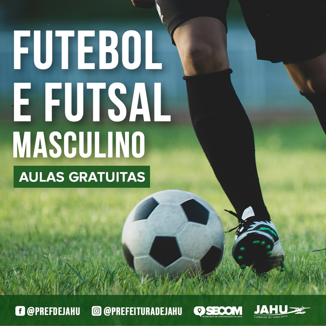 PREFEITURA OFERECE AULAS GRATUITAS DE FUTEBOL E FUTSAL MASCULINO