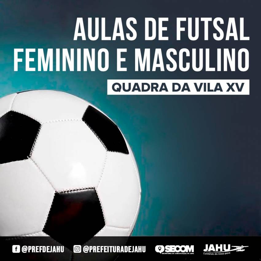 PREFEITURA PASSA A OFERECER AULAS DE FUTSAL FEMININO E MASCULINO NA VILA XV