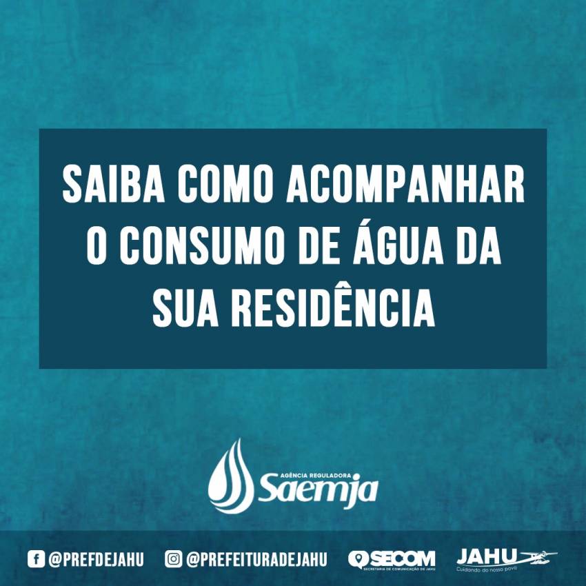 SAIBA COMO ACOMPANHAR O CONSUMO DE ÁGUA DA SUA RESIDÊNCIA