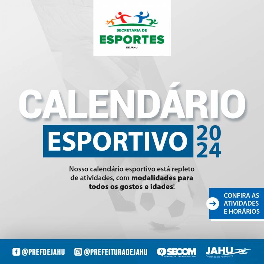 VAI TER MUITO ESPORTE AO LONGO DO ANO!
