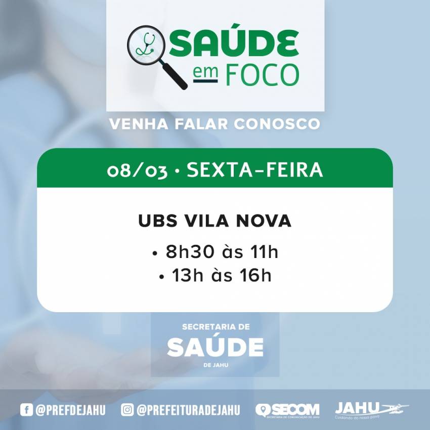 SAÚDE EM FOCO: UBS VILA NOVA - SEXTA-FEIRA