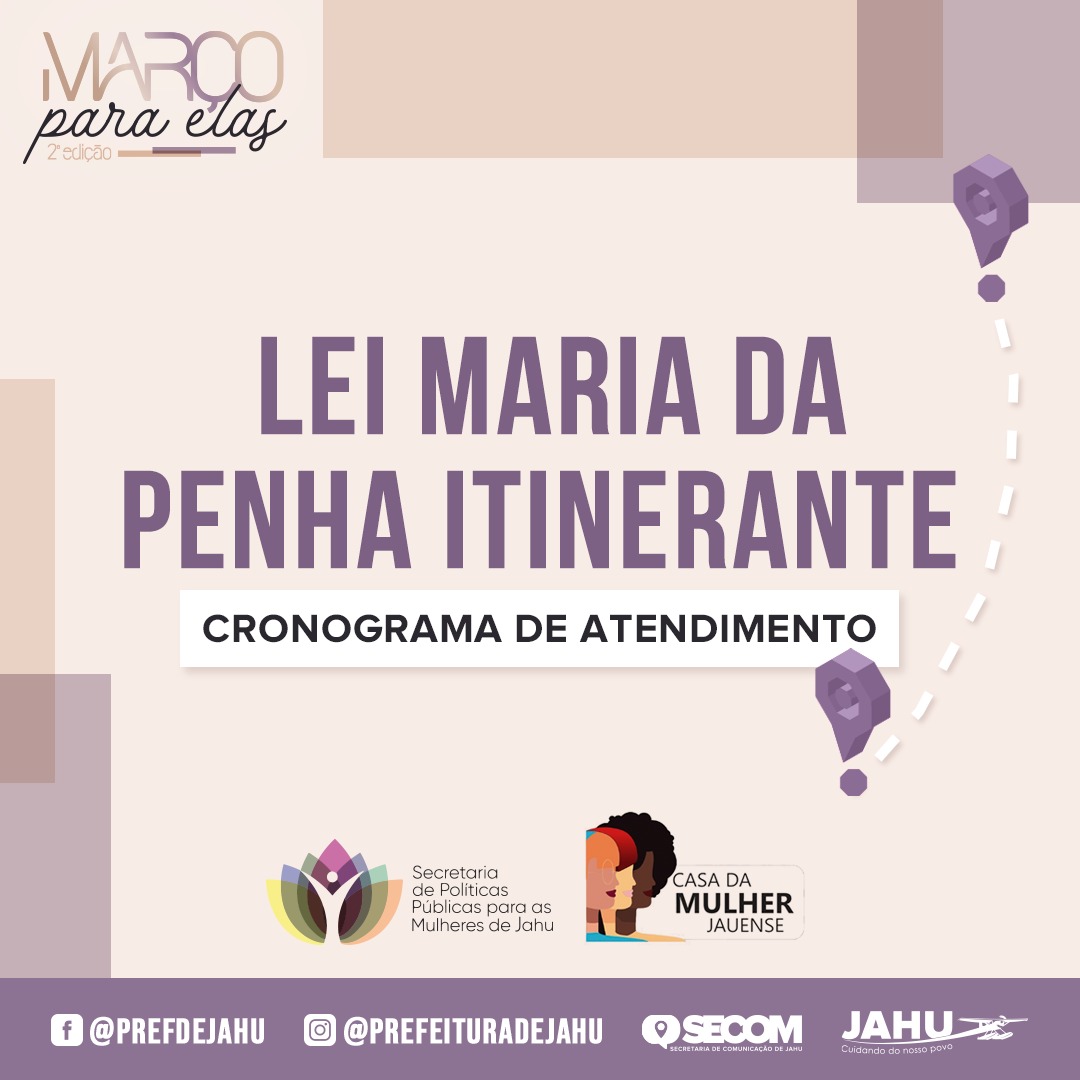 LEI MARIA DA PENHA ITINERANTE - CRONOGRAMA DE ATENDIMENTO