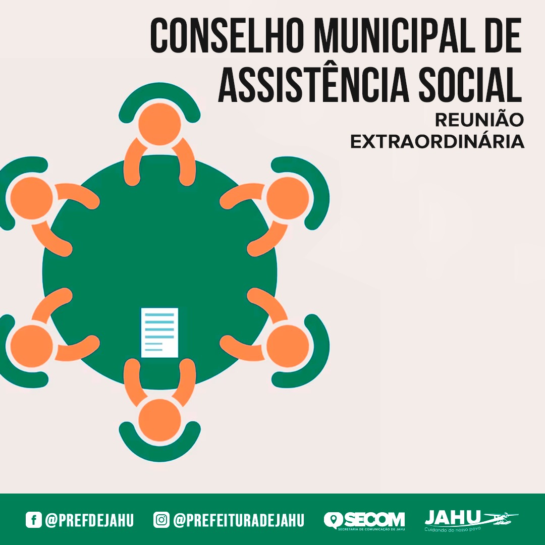 CONSELHO MUNICIPAL DE ASSISTÊNCIA SOCIAL - REUNIÃO EXTRAORDINÁRIA