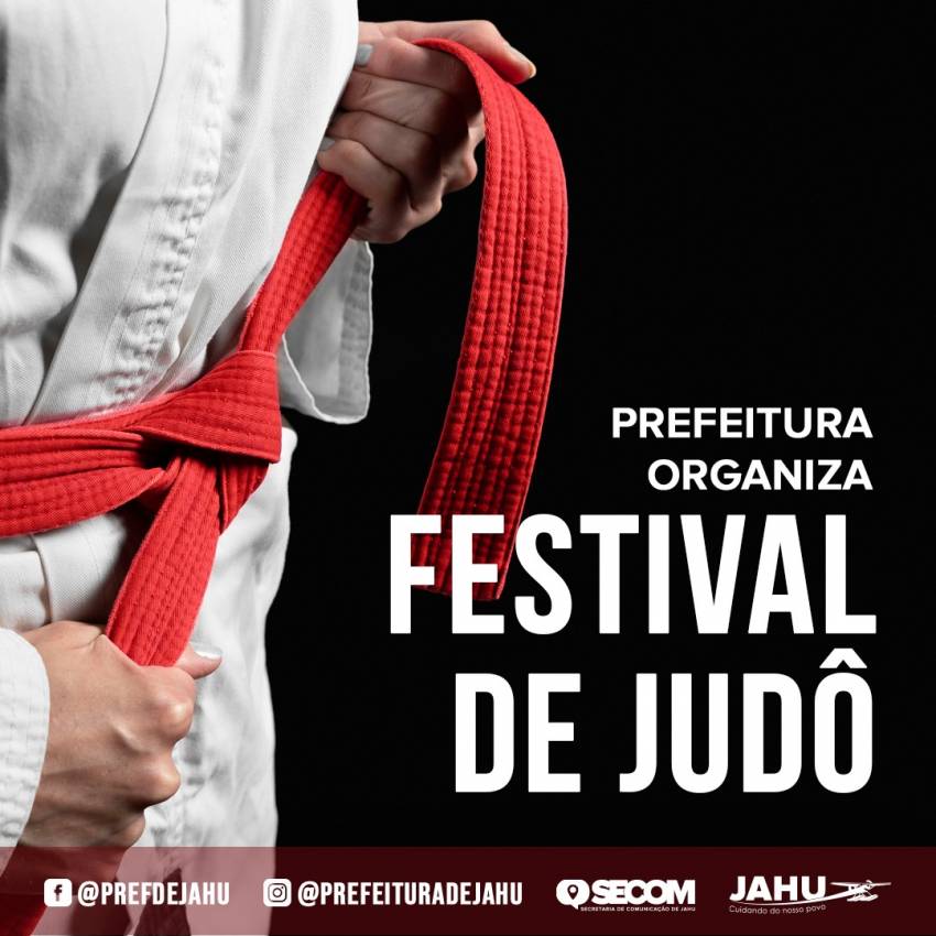PREFEITURA ORGANIZA FESTIVAL DE JUDÔ