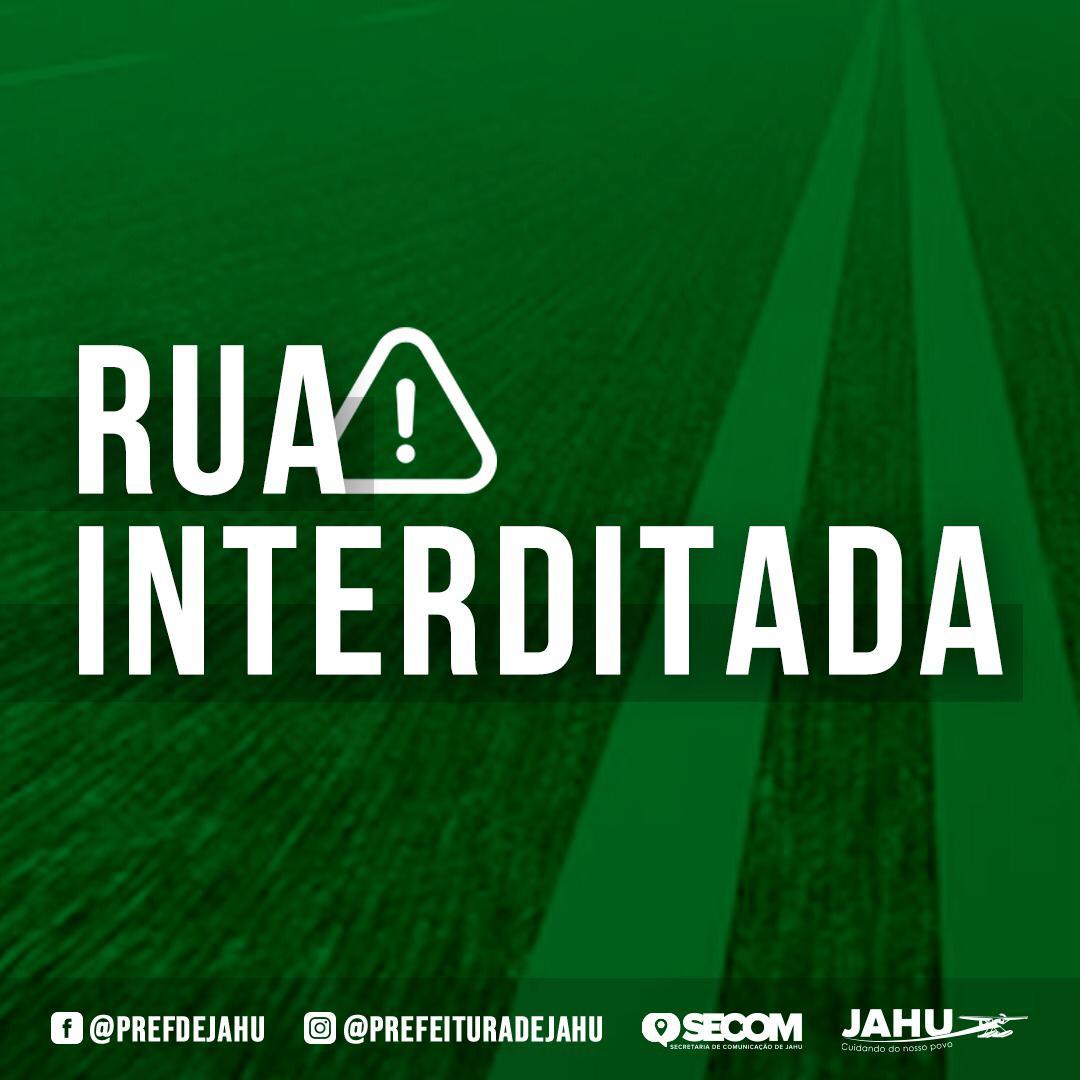 CONFIRA AS RUAS QUE SERÃO INTERDITADAS NOS PRÓXIMOS DIAS
