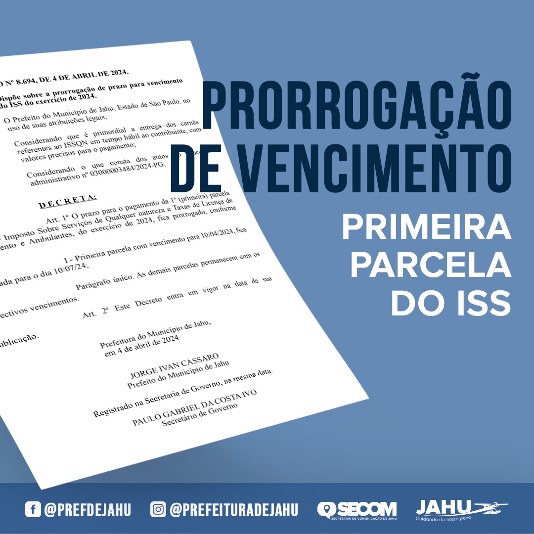 PREFEITURA PRORROGA VENCIMENTO DA PRIMEIRA PARCELA DO ISS