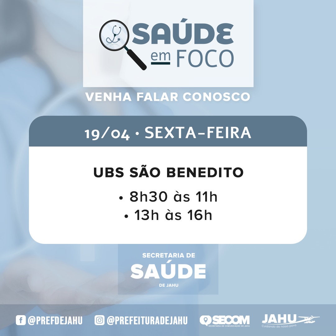 SAÚDE EM FOCO: UBS SÃO BENEDITO - SEXTA-FEIRA