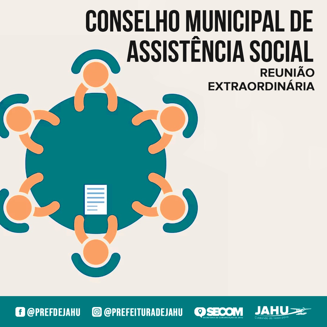 CONSELHO MUNICIPAL DE ASSISTÊNCIA SOCIAL - REUNIÃO EXTRAORDINÁRIA