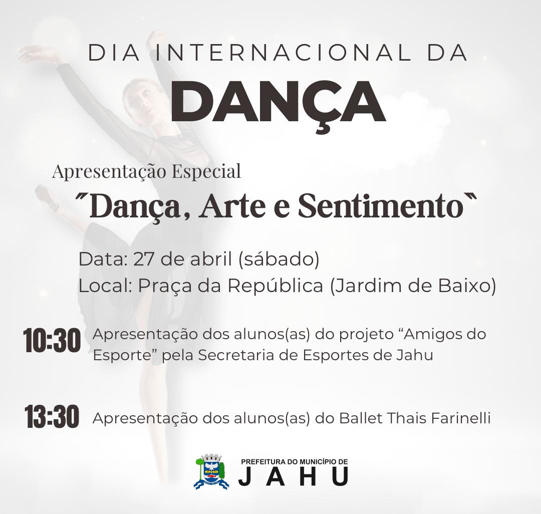 PREFEITURA ORGANIZA EVENTO EM COMEMORAÇÃO AO DIA INTERNACIONAL DA DANÇA
