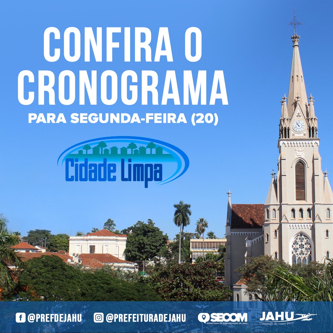 CONFIRA O CRONOGRAMA DO CIDADE LIMPA PARA SEGUNDA-FEIRA (20)