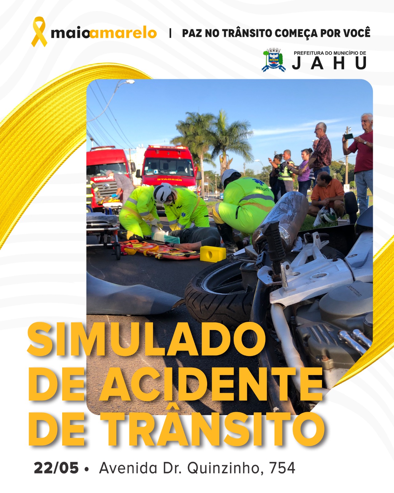 MAIO AMARELO - SIMULADO DE ACIDENTE DE TRÂNSITO