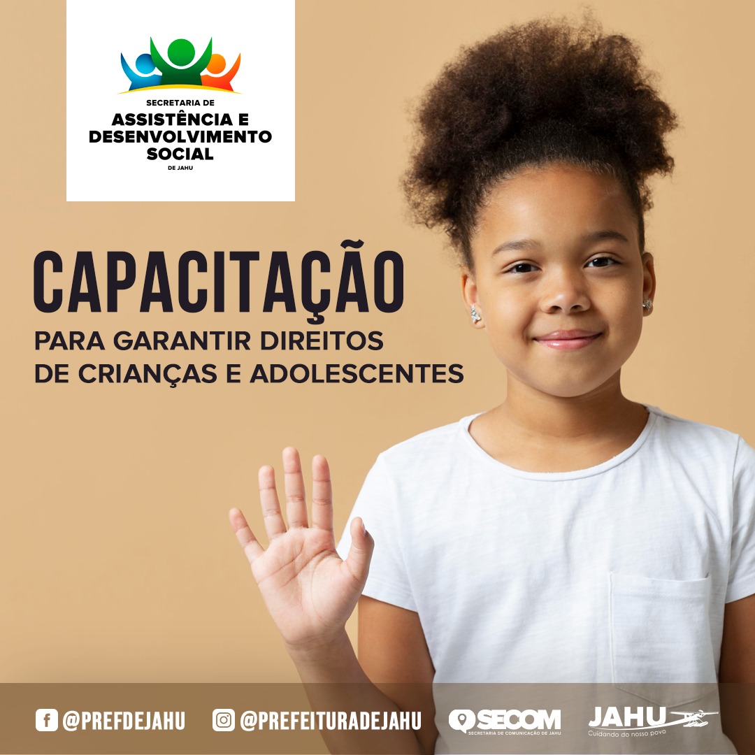 CAPACITAÇÃO PARA GARANTIR DIREITOS DE CRIANÇAS E ADOLESCENTES