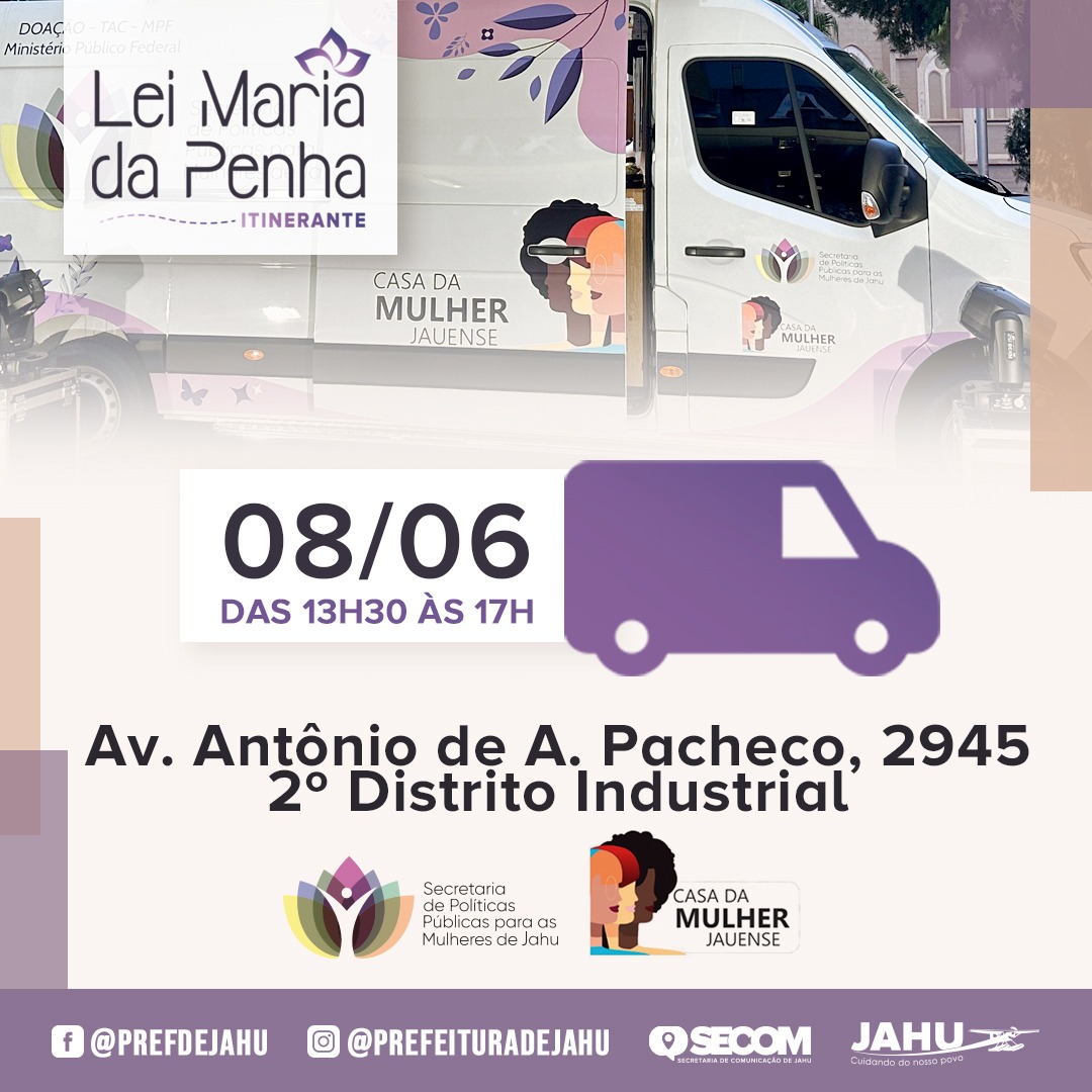 LEI MARIA DA PENHA ITINERANTE NA 2ª ZONA INDUSTRIAL