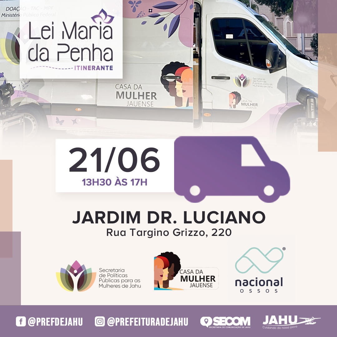 LEI MARIA DA PENHA ITINERANTE - JARDIM DR. LUCIANO