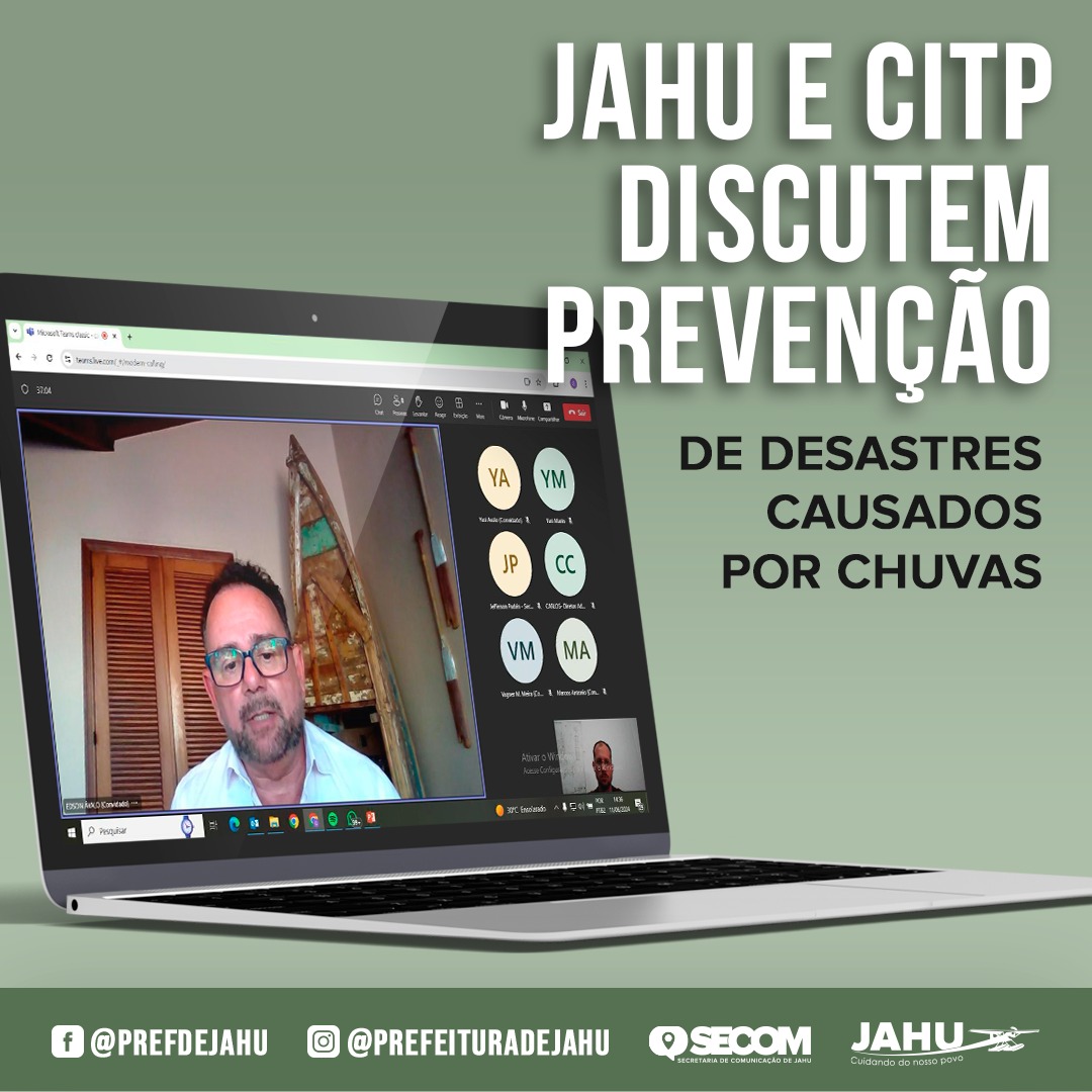 JAHU E CITP DISCUTEM PREVENÇÃO DE DESASTRES CAUSADOS POR CHUVAS