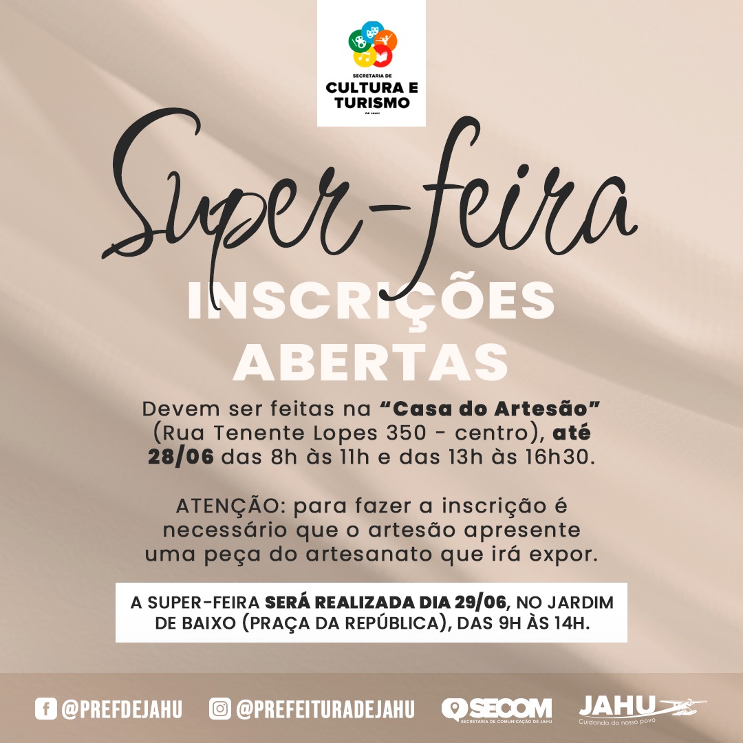 SUPER FEIRA - INSCRIÇÕES DE ARTESÃOS VÃO ATÉ SEXTA-FEIRA