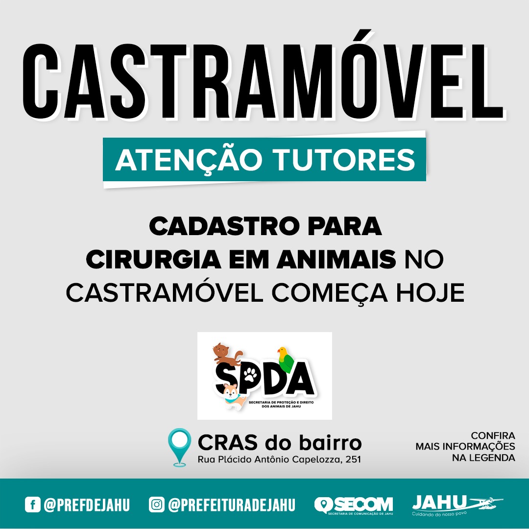 ATENÇÃO TUTORES: NO CILA BAUAB CADASTRO PARA CIRURGIA EM ANIMAIS NO CASTRAMÓVEL COMEÇA HOJE