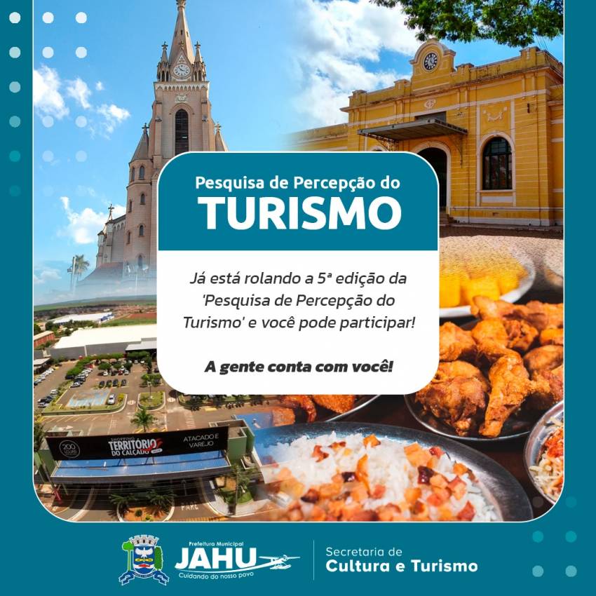 PESQUISA DE PERCEPÇÃO DO TURISMO: NÃO FIQUE DE FORA!
