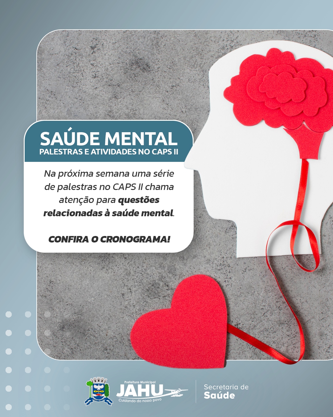 SAÚDE MENTAL - CAPS II PROMOVE SEMANA DE PALESTRAS E ATIVIDADES ESPECIAIS
