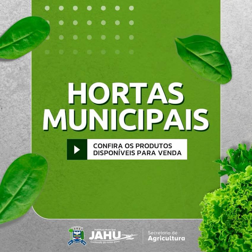HORTAS MUNICIPAIS: VENDA DE PRODUTOS NESTA QUINTA (13/02)