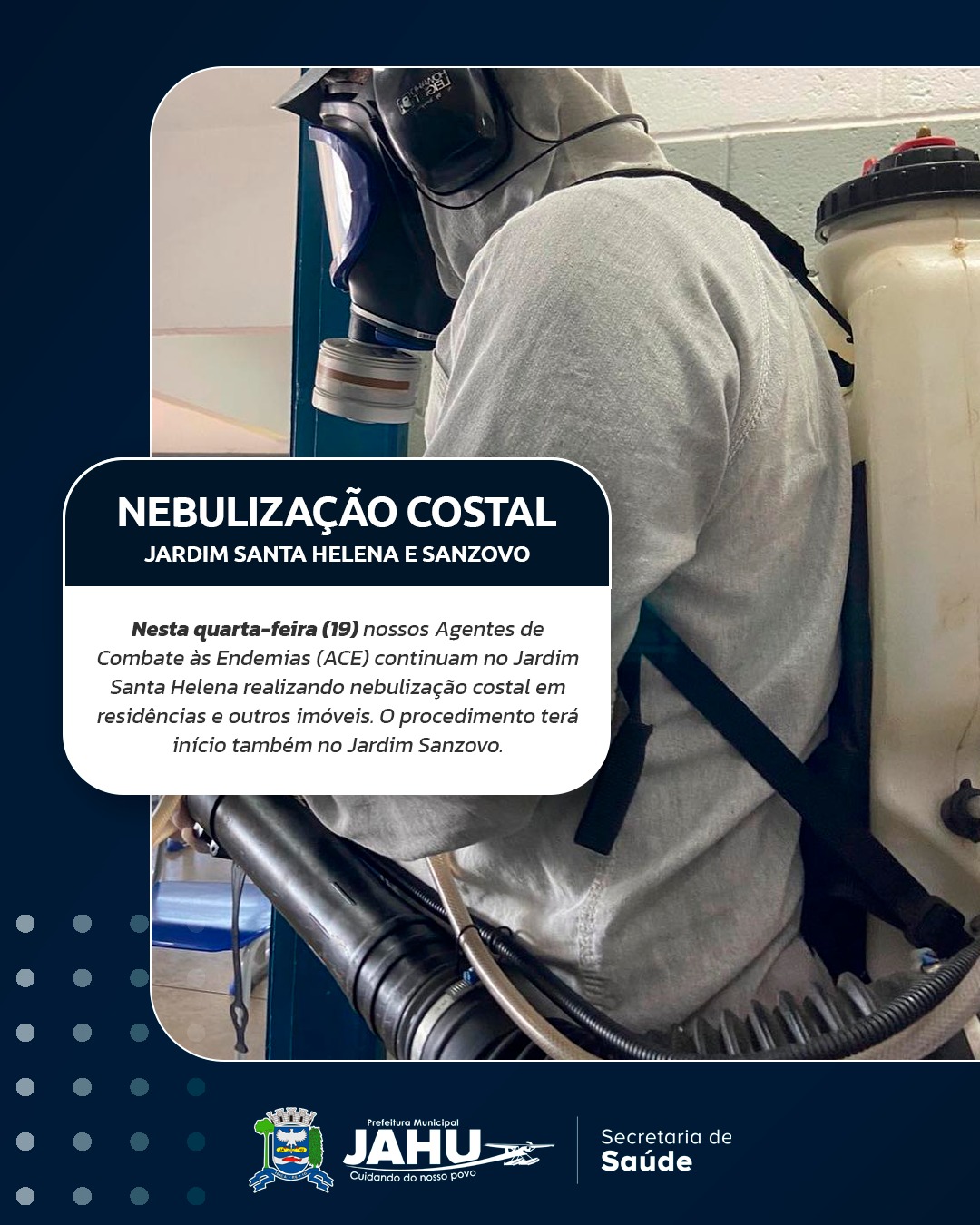 COMBATE À DENGUE: NEBULIZAÇÃO COSTAL NO JARDIM SANTA HELENA E SANZOVO