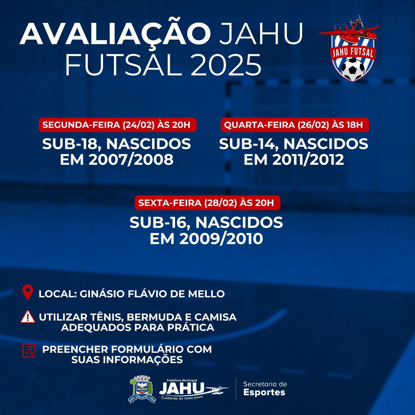 PREFEITURA PROMOVE SELETIVA PARA EQUIPES SUB-18, SUB-16 E SUB-14 DE FUTSAL
