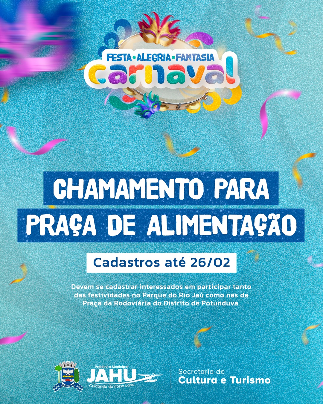 PREFEITURA ABRE CHAMAMENTO PARA PRAÇA DE ALIMENTAÇÃO DO CARNAVAL