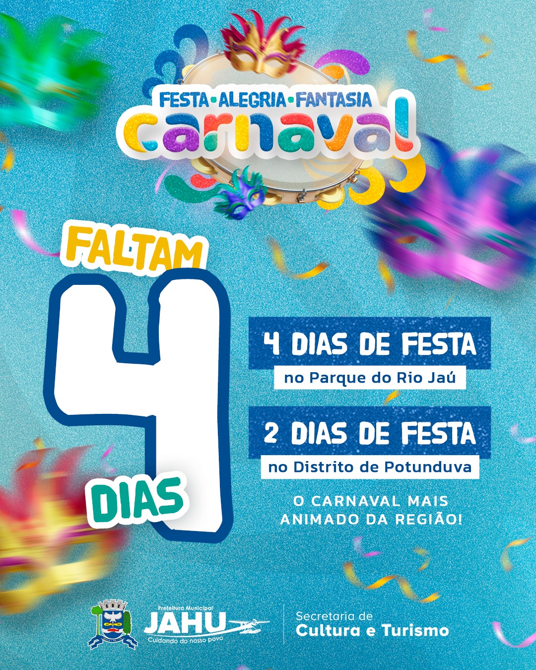 FALTAM 4 DIAS PARA O CARNAVAL MAIS ANIMADO DA REGIÃO COMEÇAR!