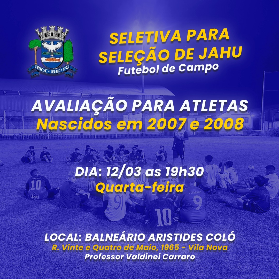 PREFEITURA REALIZA SELETIVA PARA EQUIPE DE FUTEBOL MASCULINO SUB-18