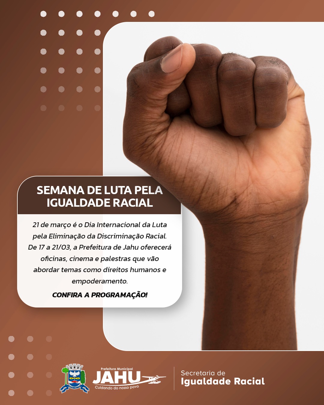 SEMANA DE LUTA PELA IGUALDADE RACIAL!