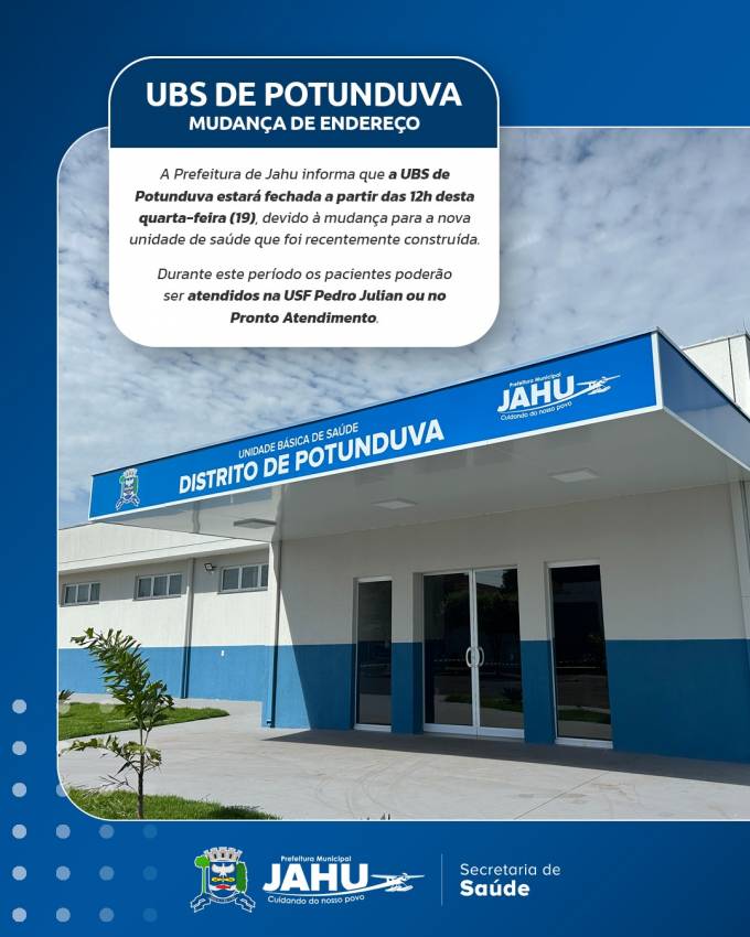 NOTA - UBS DE POTUNDUVA FECHA NESTA QUARTA-FEIRA PARA MUDANÇA DE ENDEREÇO