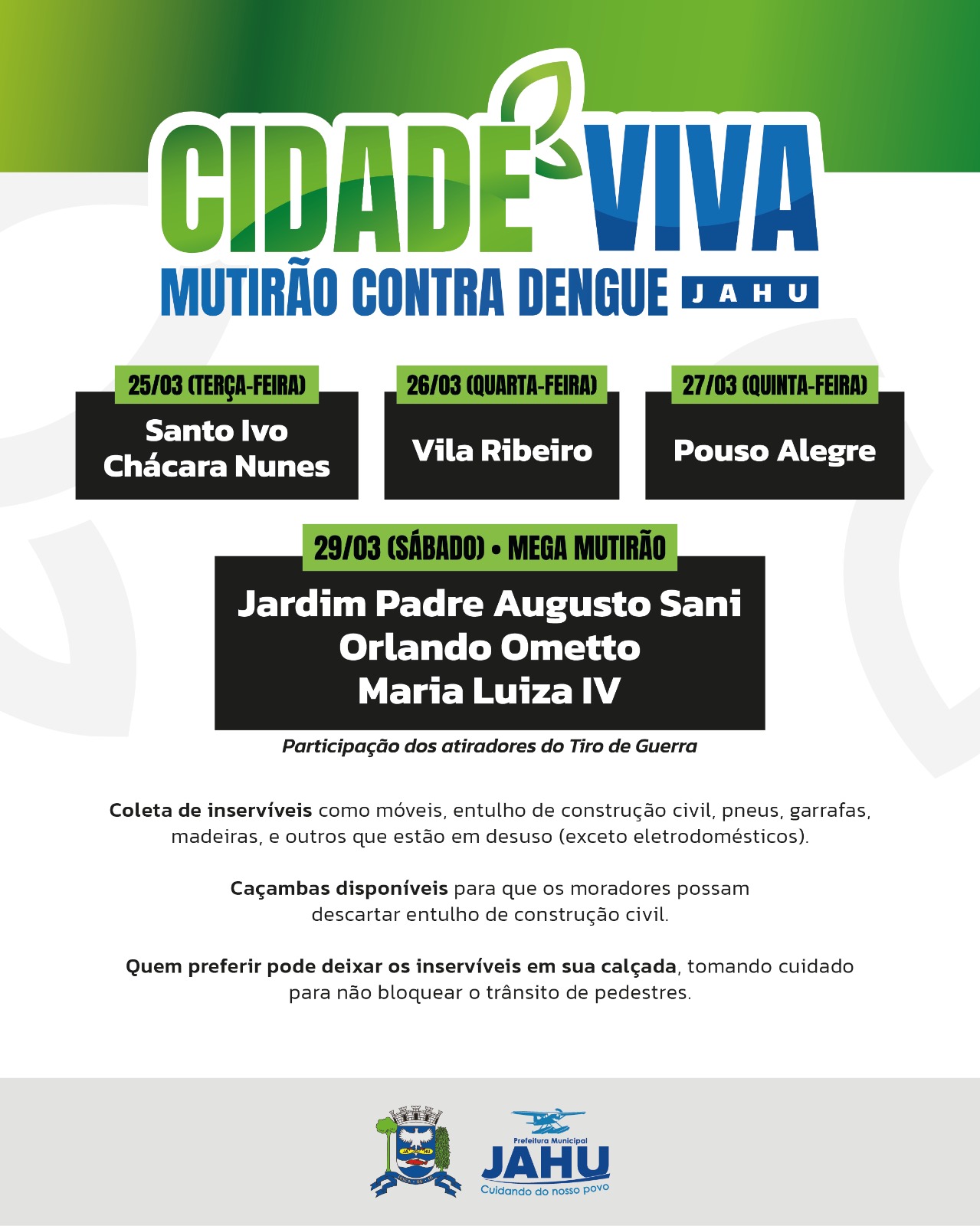 3º 'CIDADE VIVA' - MUTIRÃO CONTRA DENGUE EM 7 BAIRROS COMEÇA AMANHÃ: SAIBA ONDE DESCARTAR INSERVÍVEIS