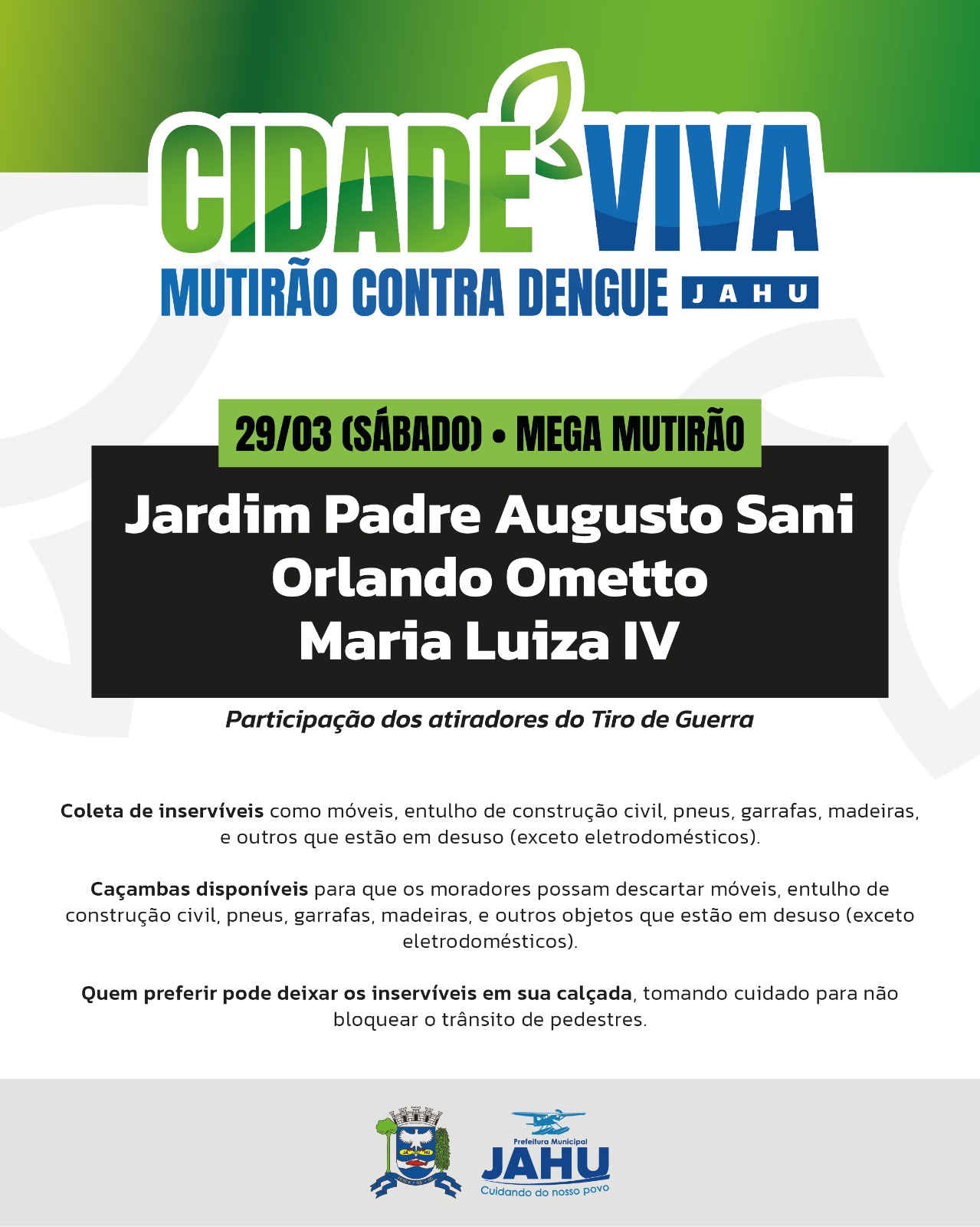 SÁBADO: 'CIDADE VIVA' - MEGA MUTIRÃO CONTRA DENGUE NO SANI, ORLANDO OMETTO E MARIA LUIZA IV