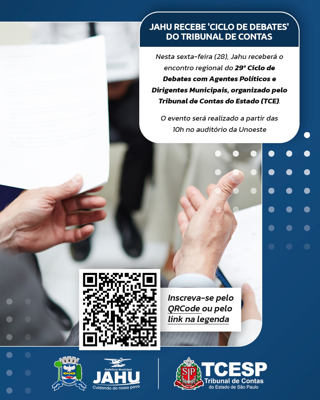 JAHU RECEBE 'CICLO DE DEBATES' DO TRIBUNAL DE CONTAS NESTA SEXTA-FEIRA (28)