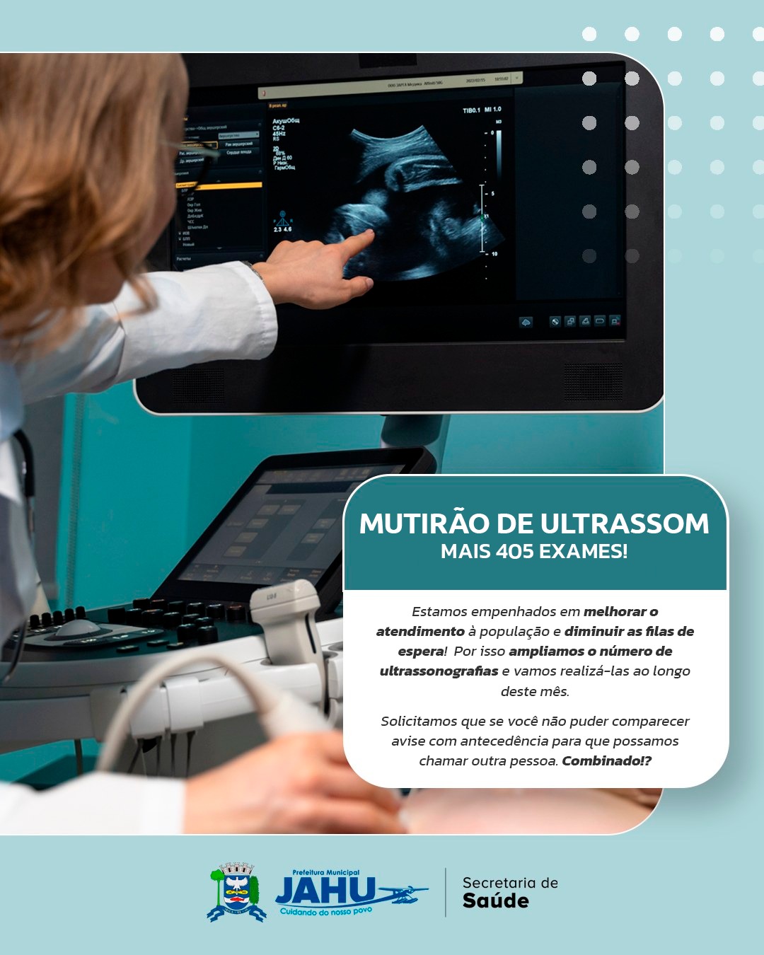 MUTIRÃO DE ULTRASSOM: MAIS 405 EXAMES!