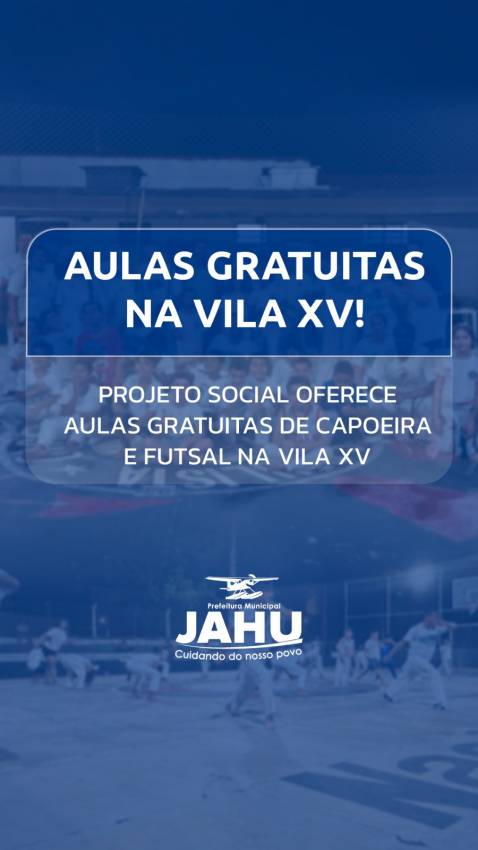PROJETO SOCIAL OFERECE AULAS GRATUITAS DE CAPOEIRA E FUTSAL NA VILA XV