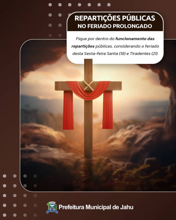 SAIBA COMO FUNCIONAM AS REPARTIÇÕES PÚBLICAS NO FIM E INÍCIO DE SEMANA COM FERIADOS