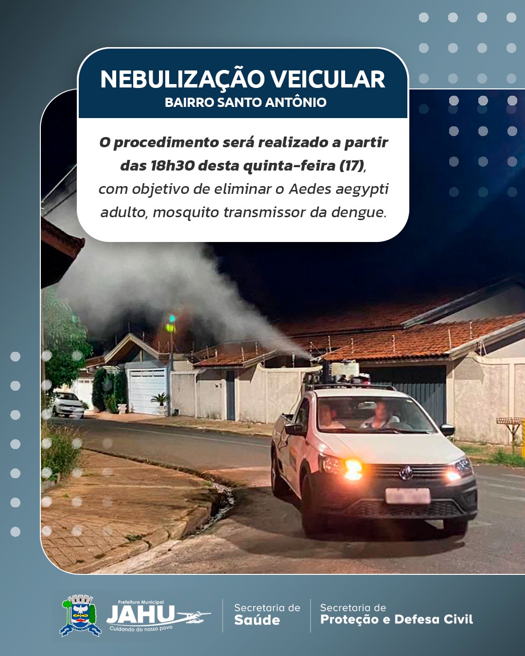 NEBULIZAÇÃO VEICULAR NO BAIRRO SANTO ANTÔNIO CONTINUA NESTA QUINTA-FEIRA (17)