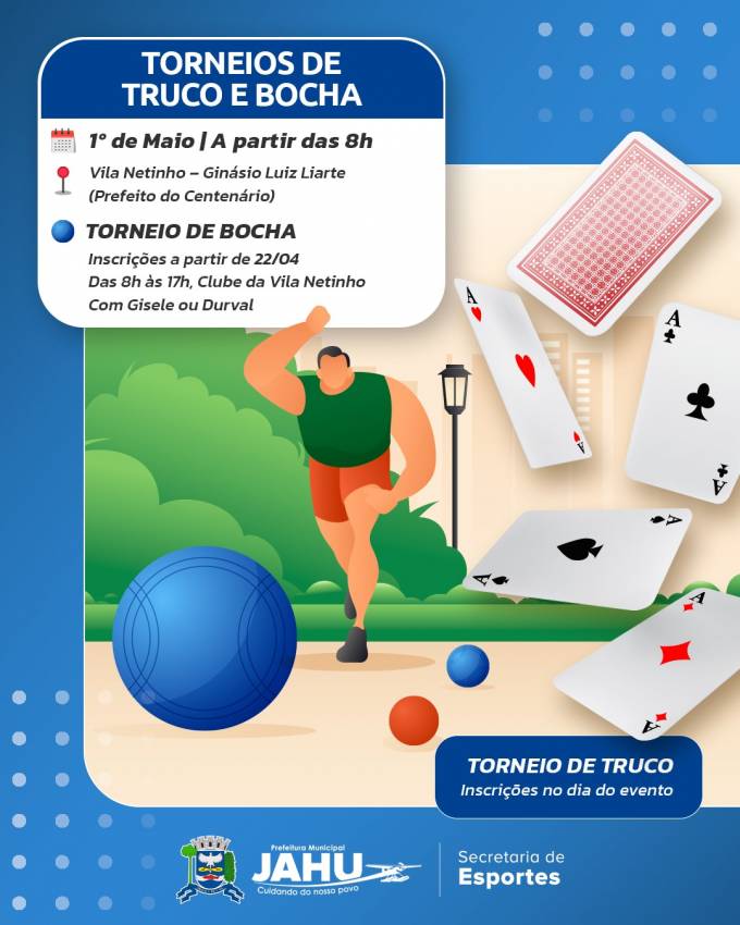 'DIA DO TRABALHADOR' TERÁ TORNEIOS DE TRUCO E BOCHA NA VILA NETINHO