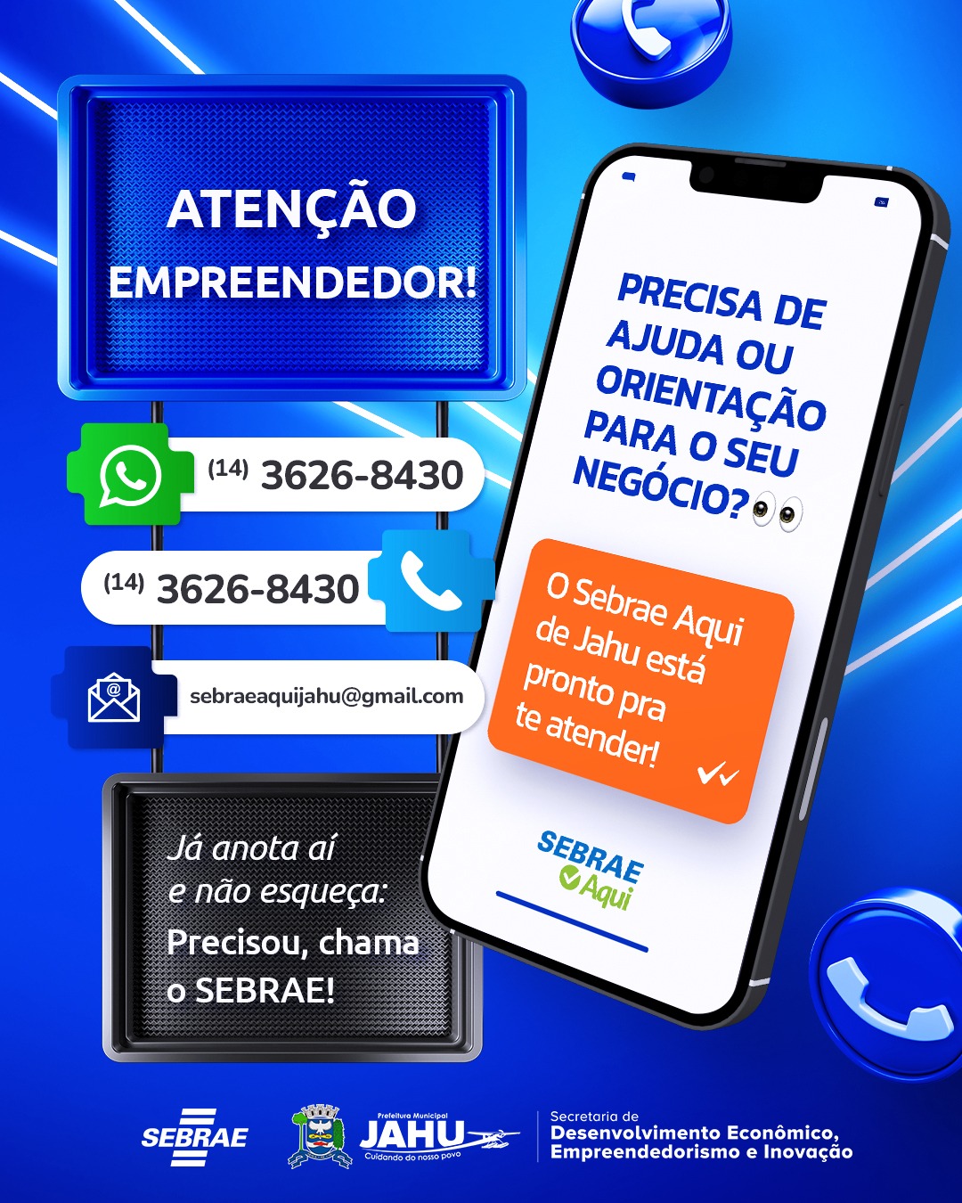 ATENÇÃO, EMPREENDEDOR: O SEBRAE ESTÁ À DISPOSIÇÃO PARA TE AJUDAR!