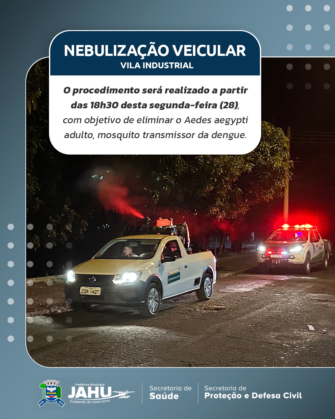 NEBULIZAÇÃO VEICULAR NESTA SEGUNDA-FEIRA (28) NA VILA INDUSTRIAL